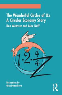 Cover image for The Wonderful Circles of Oz: A Circular Economy Story
