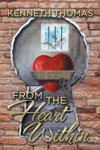 Cover image for From the Heart Within . . .