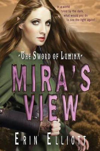 Cover image for The Sword of Lumina: Mira's View