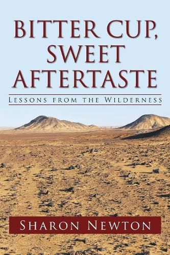 Cover image for Bitter Cup, Sweet Aftertaste: Lessons from the Wilderness