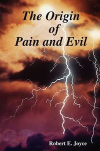 Cover image for The Origin of Pain and Evil