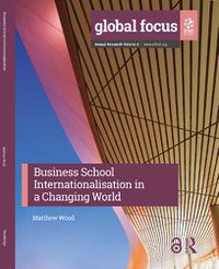 Cover image for Business School Internationalisation in a Changing World