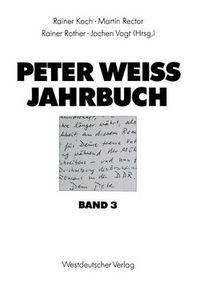 Cover image for Peter Weiss Jahrbuch 3