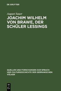 Cover image for Joachim Wilhelm von Brawe, der Schuler Lessings