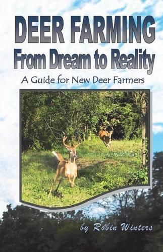 Cover image for Deer Farming: From Dream to Reality