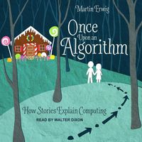 Cover image for Once Upon an Algorithm