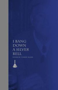 Cover image for I Bang Down a Silver Bell