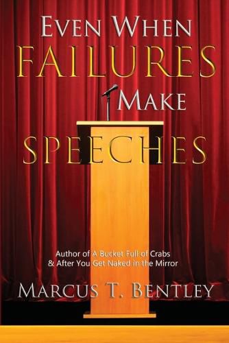 Cover image for Even When Failures Make Speeches