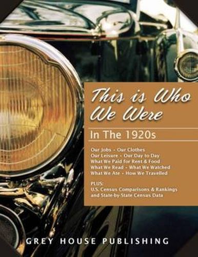 Cover image for This is Who We Were: In the 1920s