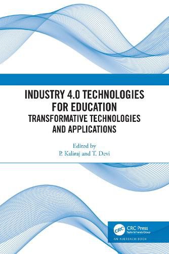 Cover image for Industry 4.0 Technologies for Education: Transformative Technologies and Applications