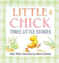 Cover image for Little Chick: Three Little Stories