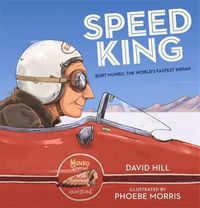 Cover image for Speed King: Burt Munro, the World's Fastest Indian