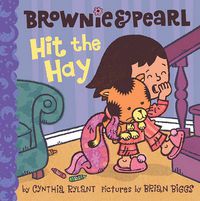 Cover image for Brownie & Pearl Hit the Hay