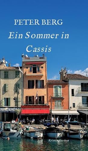 Cover image for Ein Sommer in Cassis: Kriminalroman