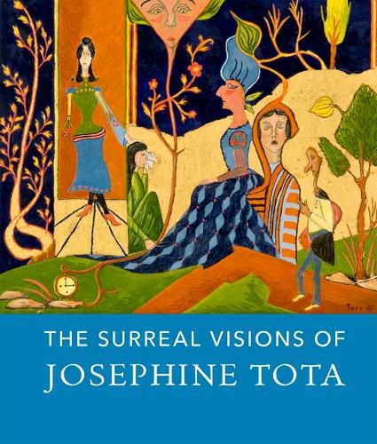 Cover image for Surreal Visions of Josephine Tota