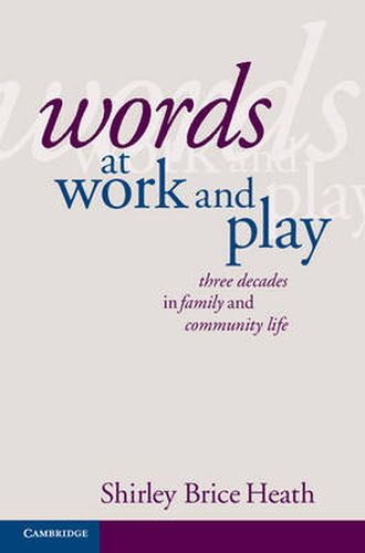 Cover image for Words at Work and Play: Three Decades in Family and Community Life