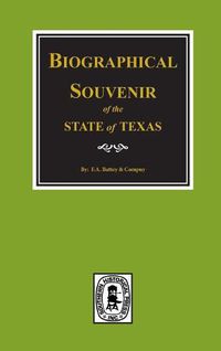 Cover image for Biographical Souvenir of the State of Texas.