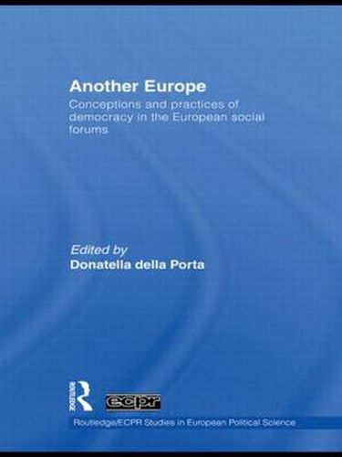 Cover image for Another Europe: Conceptions and practices of democracy in the European Social Forums