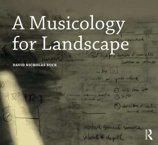 Cover image for A Musicology for Landscape