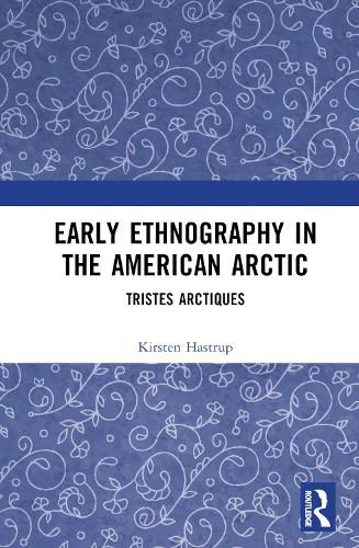 Cover image for Early Ethnography in the American Arctic