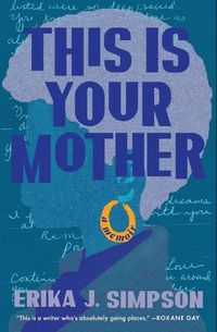 Cover image for This Is Your Mother