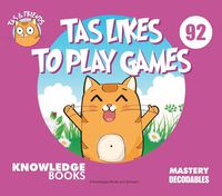 Cover image for Tas Likes to Play Games