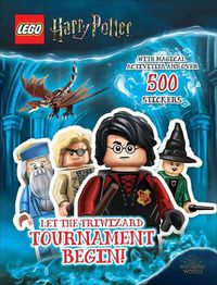 Cover image for Lego Harry Potter: Let the Triwizard Tournament Begin!