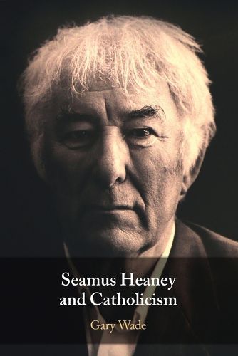 Cover image for Seamus Heaney and Catholicism