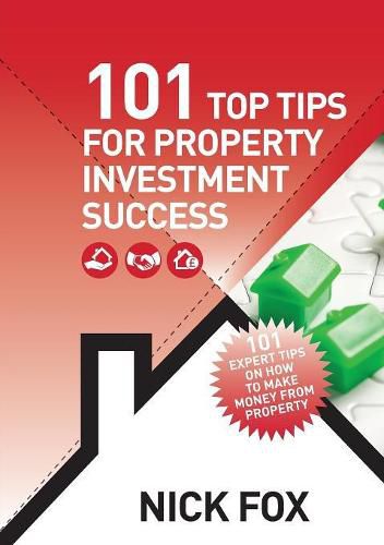 101 Top Tips for Property Investment Success