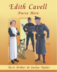 Cover image for Edith Cavell, Nurse Hero