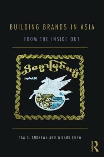 Cover image for Building Brands in Asia: From the Inside Out