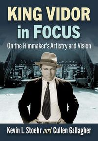 Cover image for King Vidor in Focus