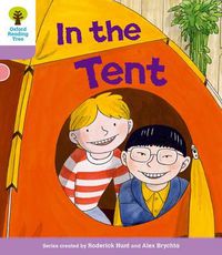 Cover image for Oxford Reading Tree: Level 1+ More a Decode and Develop In The Tent