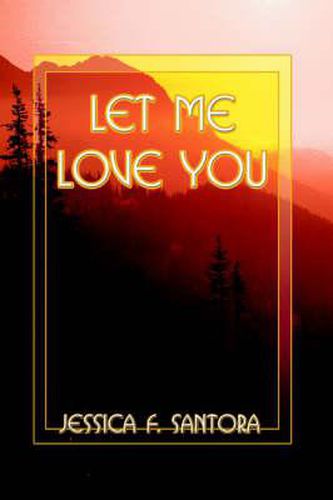 Cover image for Let ME Love You