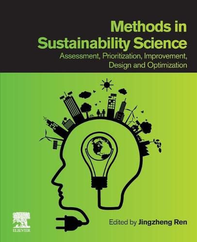 Cover image for Methods in Sustainability Science: Assessment, Prioritization, Improvement, Design and Optimization