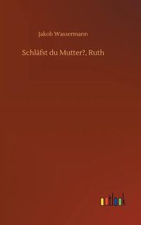 Cover image for Schlafst du Mutter?, Ruth