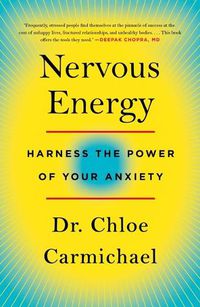 Cover image for Nervous Energy: Harness the Power of Your Anxiety