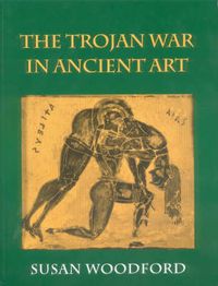 Cover image for The Trojan War in Ancient Art
