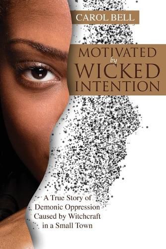 Cover image for Motivated by Wicked Intention