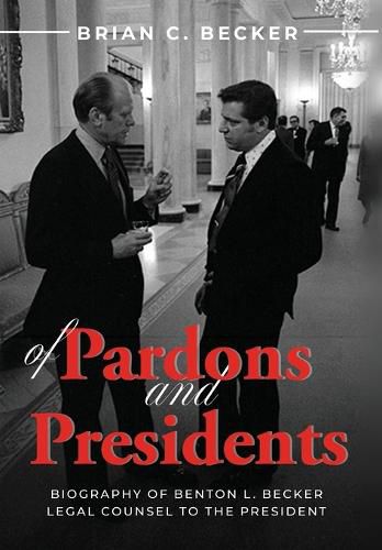 Cover image for Of Pardons and Presidents