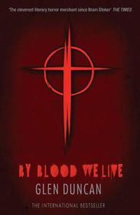 Cover image for By Blood We Live (The Last Werewolf 3)