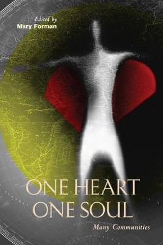 Cover image for One Heart, One Soul: Many Communities