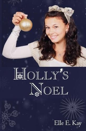 Cover image for Holly's Noel: A Christian Christmas Themed Novella