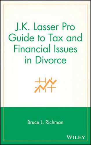 Cover image for J.K.Lasser's Pro Guide to Tax and Financial Issues in Divorce