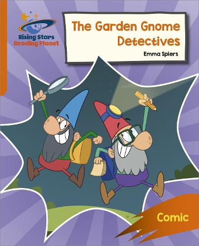 Cover image for Reading Planet: Rocket Phonics - Target Practice - The Garden Gnome Detectives - Orange