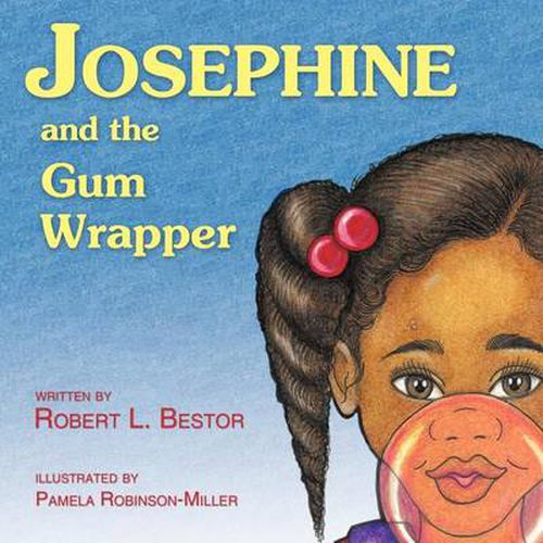 Cover image for Josephine and the Gum Wrapper