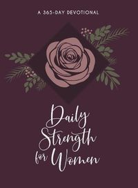 Cover image for Daily Strength for Women: 365 Daily Devotional