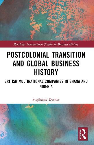 Cover image for Postcolonial Transition and Global Business History