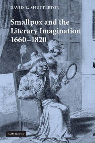 Cover image for Smallpox and the Literary Imagination, 1660-1820