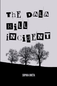 Cover image for The Dala Hill Incident